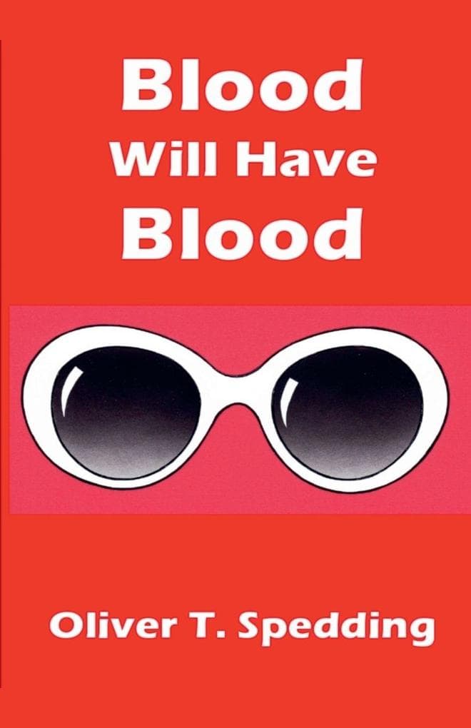 Blood Will Have Blood