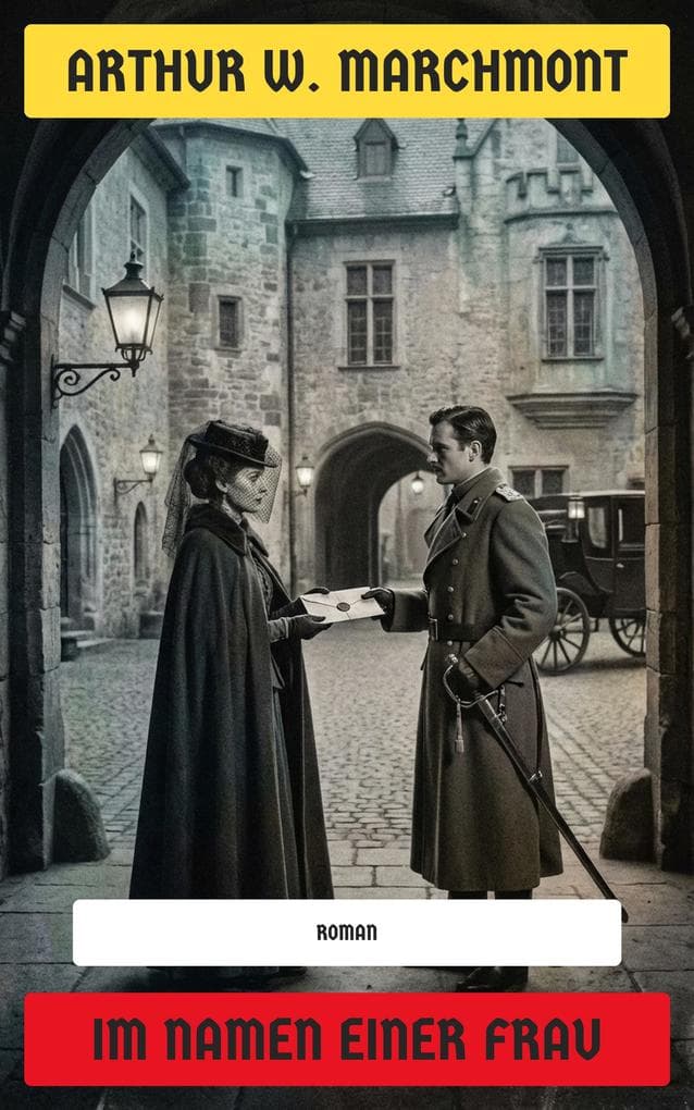Im Namen einer Frau: Roman