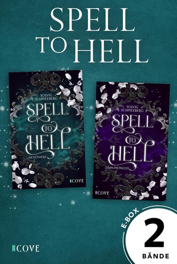 Spell to Hell: Beide Bände im Bundle: Knisternde New Adult Urban Fantasy zwischen Hexe und Dämon
