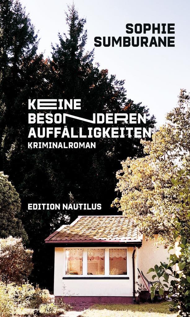 Keine besonderen Auffälligkeiten: Kriminalroman