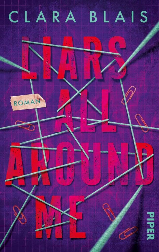 Liars all around me: Roman | Ein fesselnder Thriller über Lügen, Geheimnisse und einen Mord in einer Kleinstadt