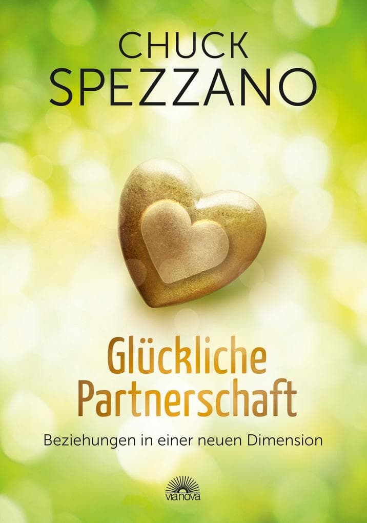 Glückliche Partnerschaft. Beziehungen in einer neuen Dimension