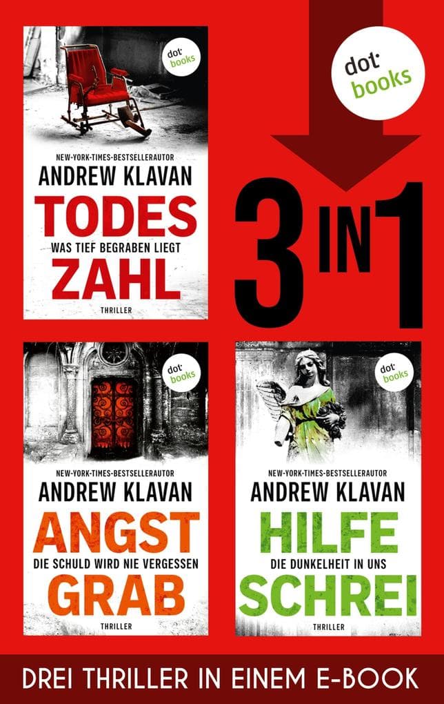 Todeszahl, Angstgrab & Hilfeschrei: Drei Thriller in einem eBook