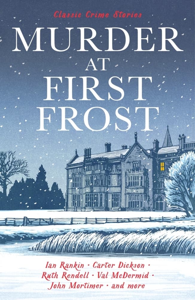 Murder at First Frost: Classic Crime Stories for the Festive Season