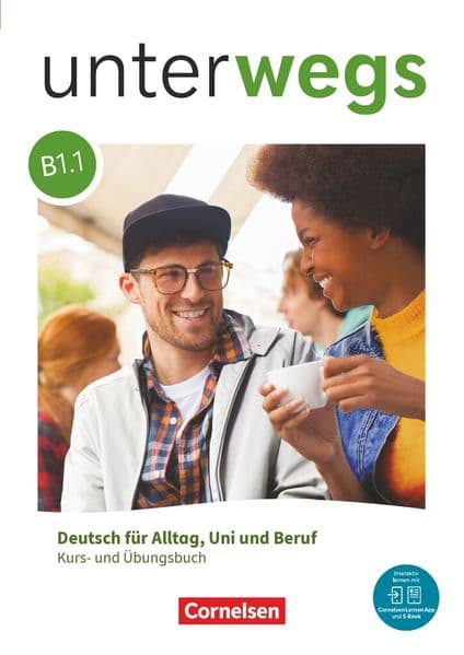 Unterwegs B1: Teilband 1 - Allgemeine Ausgabe - Kurs- und Übungsbuch - Inkl. E-Book und digitalen Medien: Kurs- und Übungsbuch - Inkl. E-Book und digitalen Medien