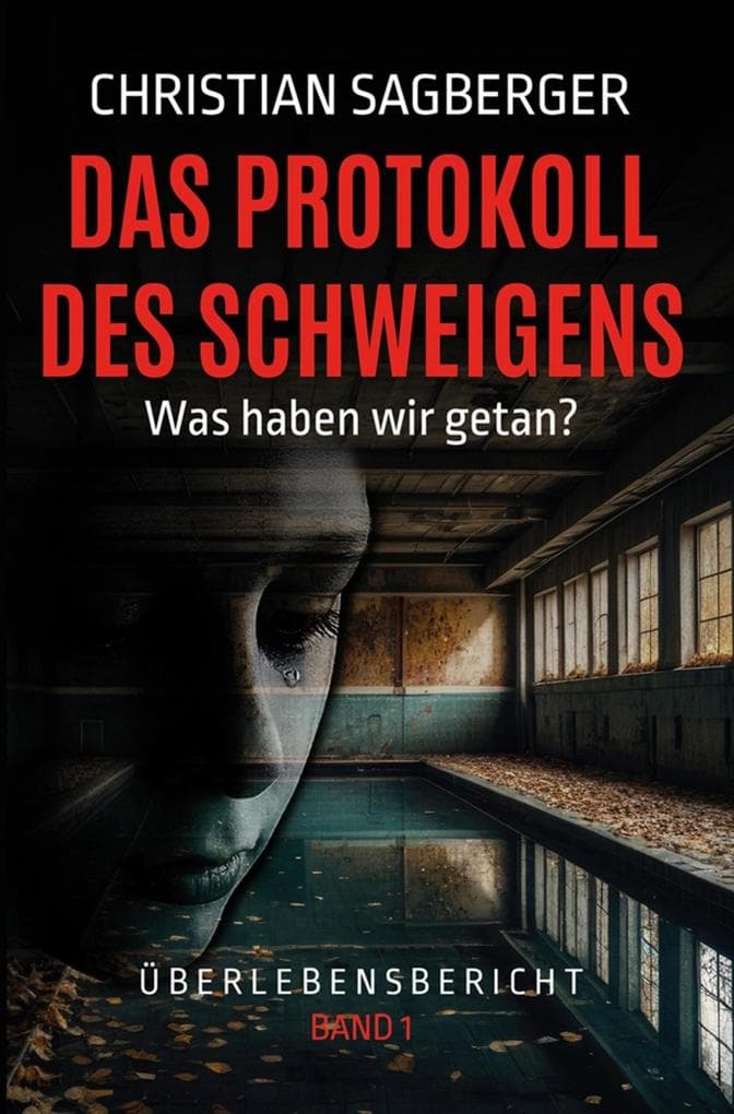 Das Protokoll des Schweigens: Was haben wir getan?