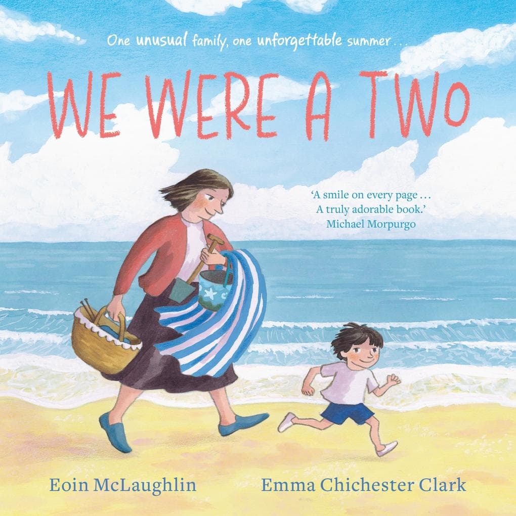 We Were a Two: 'A smile on every page.' Michael Morpurgo