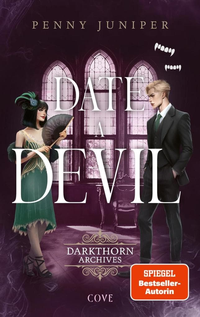 Date a Devil (Darkthorn Archives 3): Spicy Vampir Fantasy im Schottland der 1920er Jahre