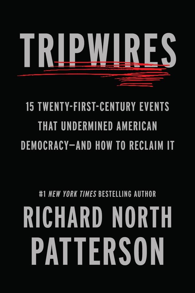 Tripwires: 15 Twenty-First-Century Events That Undermined American Democracy-and How to Reclaim It