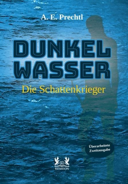 Dunkelwasser: Die Schattenkrieger