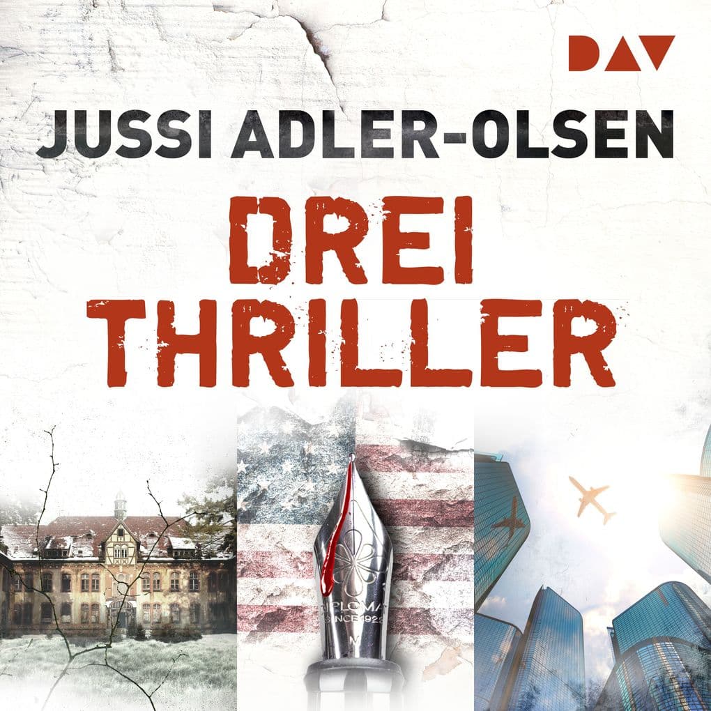 Das Washington-Dekret / Das Alphabethaus / Takeover: Drei Thriller