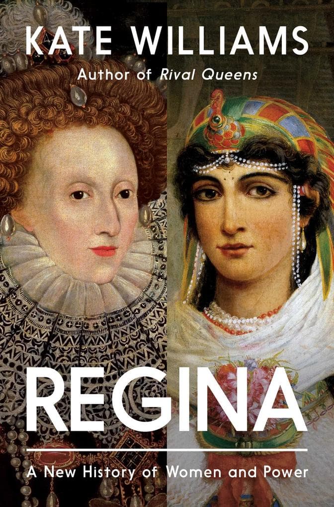 Regina: A New History of Women and Power