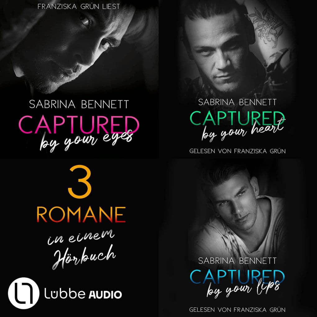 Captured by you - 3 Romane in einem Hörbuch: Ungekürzt