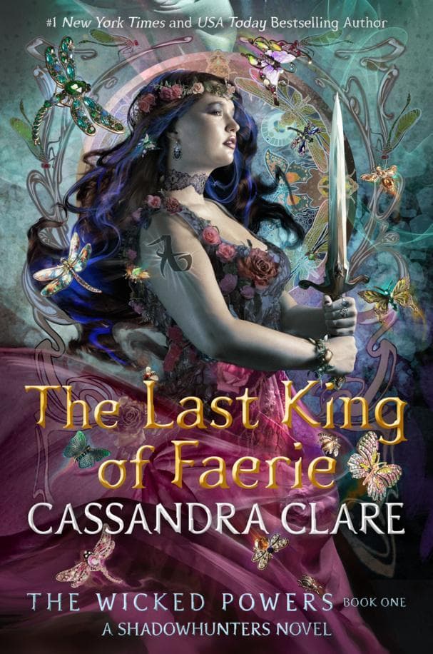 The Last King of Faerie: A Shadowhunters Novel