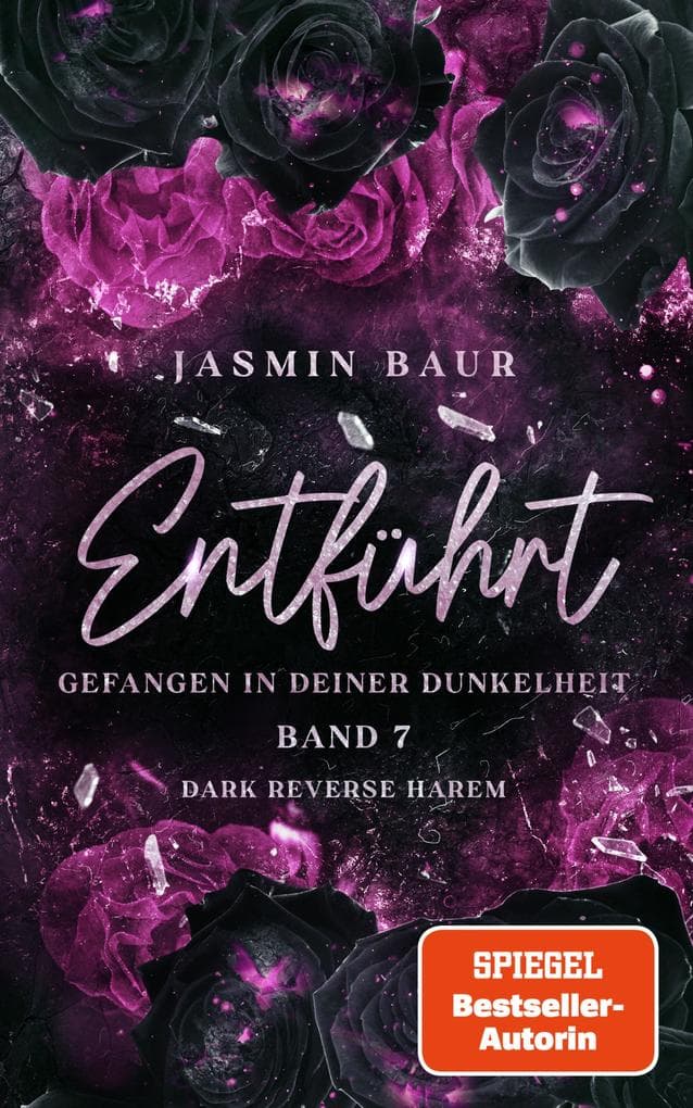 Entführt (Band 7): Gefangen in deiner Dunkelheit