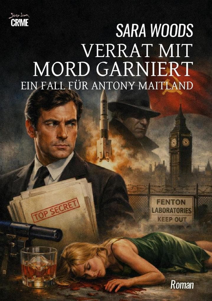 VERRAT MIT MORD GARNIERT - EIN FALL FÜR ANTONY MAITLAND: Der Krimi-Klassiker!