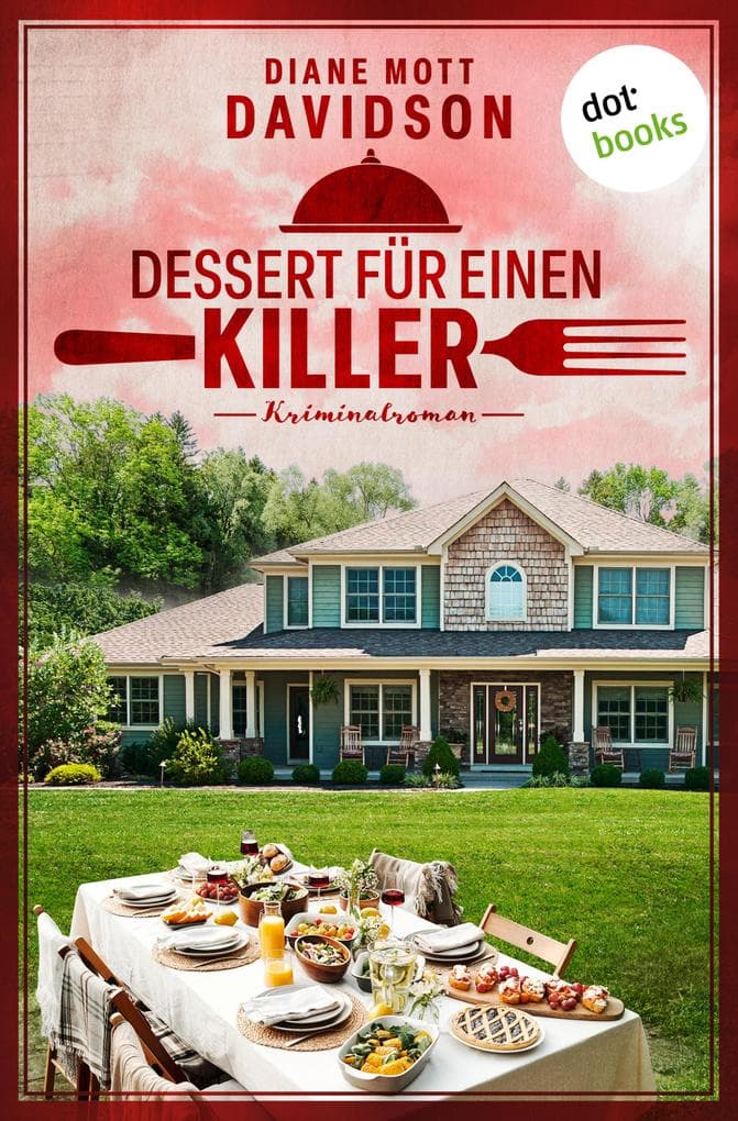 Dessert für einen Killer: Kriminalroman | Mord in Aspen Meadows 3