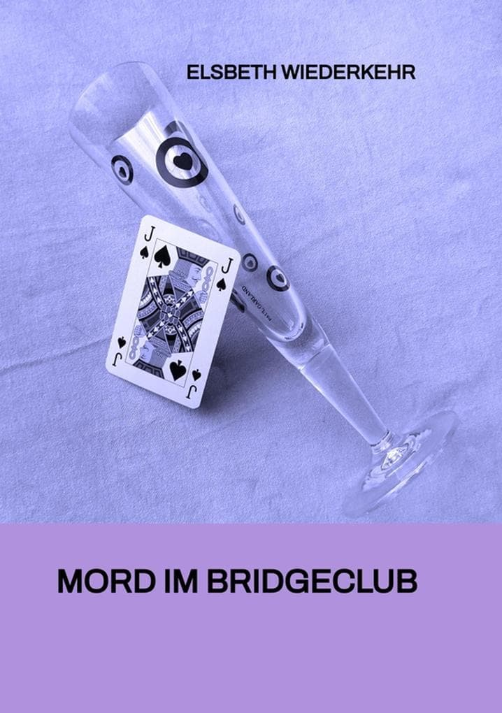 MORD IM BRIDGECLUB: Kriminalroman