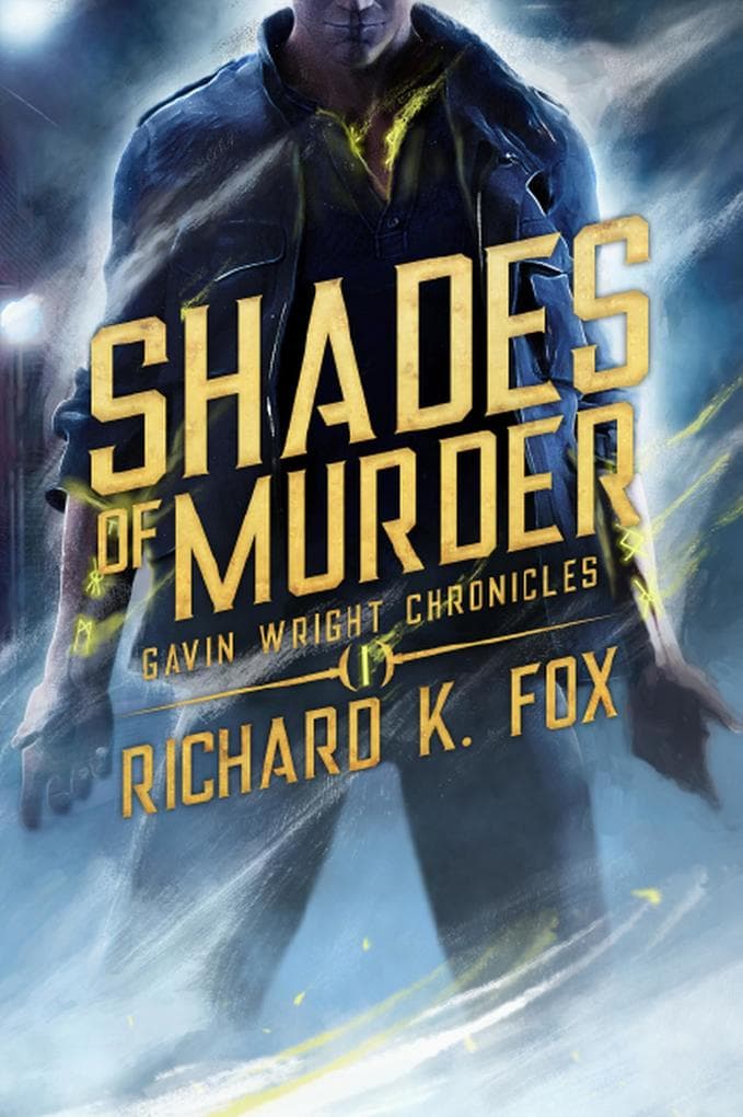 Shades of Murder (The Gavin Wright Chronicles, #1)