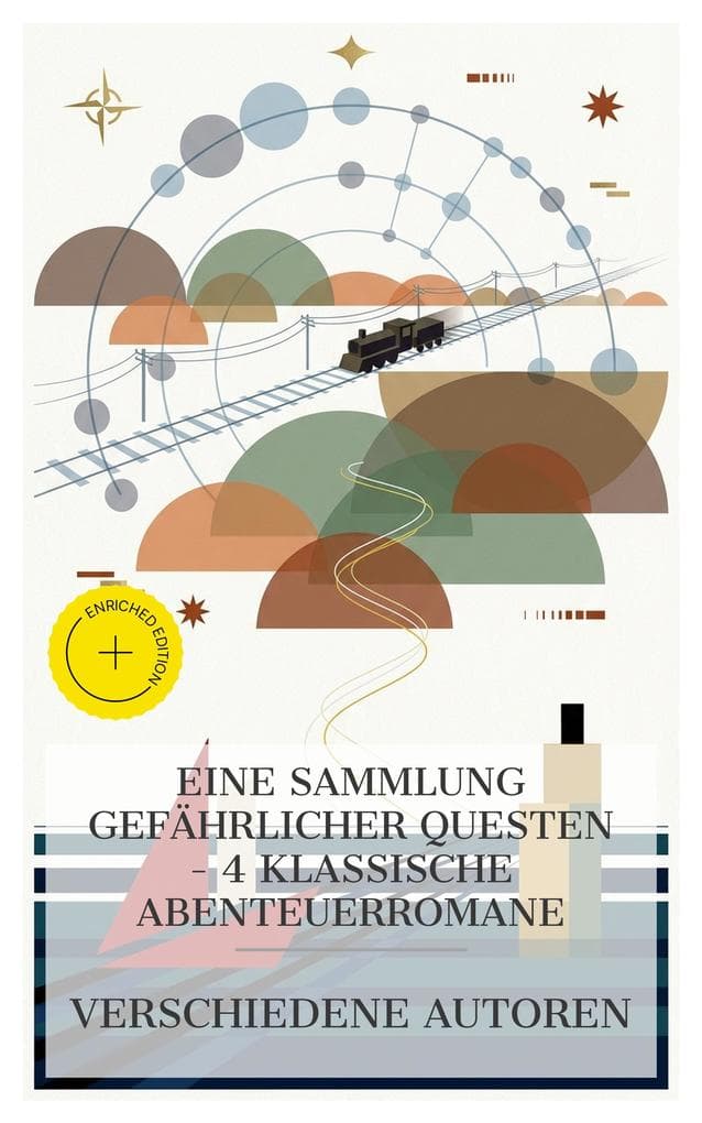Eine Sammlung gefährlicher Questen - 4 klassische Abenteuerromane: Bereicherte Ausgabe. Der Seewolf, Die Schatzinsel, Kim, Der Courier des Czaar