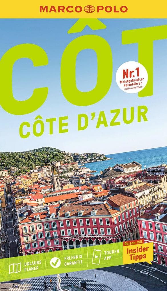 MARCO POLO Reiseführer E-Book Côte d'Azur: Reisen mit Insider-Tipps. Inkl. kostenloser Touren-App