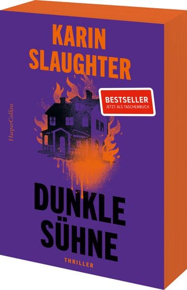 Dunkle Sühne: Thriller | 'Karin Slaughters Bücher fesseln einen von der ersten Seite an und lassen einen nicht mehr los.' Freida McFadden | Der #1 SPIEGEL-Bestseller als Taschenbuch