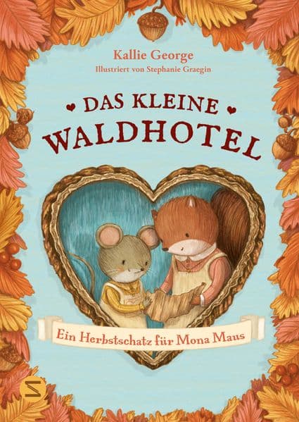Das kleine Waldhotel. Ein Herbstschatz für Mona Maus (Band 5): Vorlesebuch für Kinder ab 5 | Zeitlos klassisches Kinderbuch | Mit schwarz-weiß Illustrationen