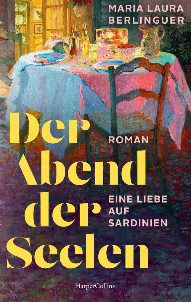 Der Abend der Seelen: Eine Liebe auf Sardinien | Der italienische Bestseller jetzt auf Deutsch