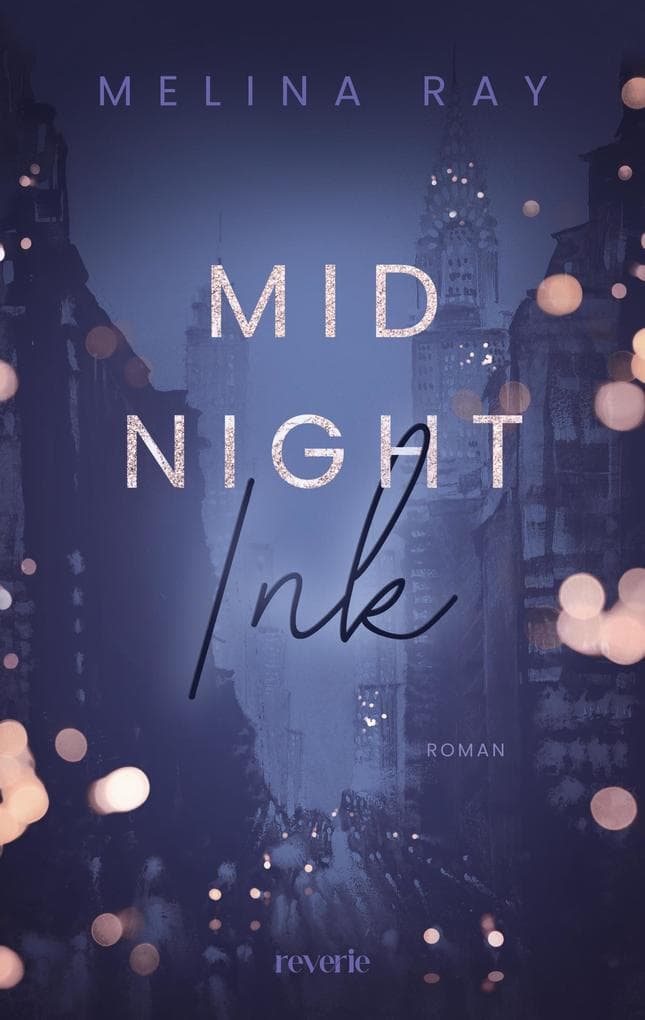 Midnight Ink: Roman | Bad Boy Romance im herbstlichen New York | Kreativer Tattoo Artist trifft auf neugierige Redakteurin | The Bold Type-Vibes