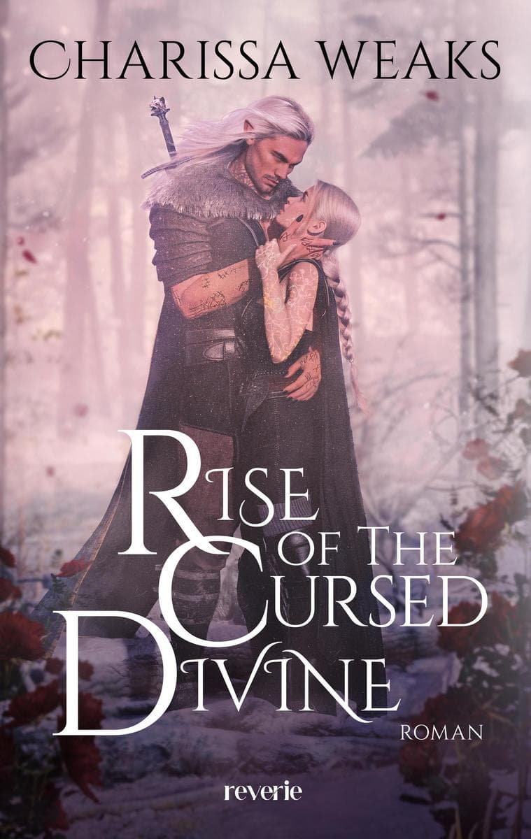 Rise of the Cursed Divine: Roman | Fesselnde, epische High-Romantasy zwischen einer Hexe und einem mächtigen Wolfsgott