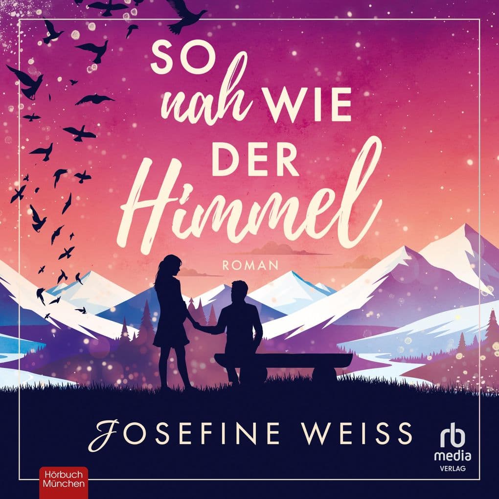 So nah wie der Himmel: Roman
