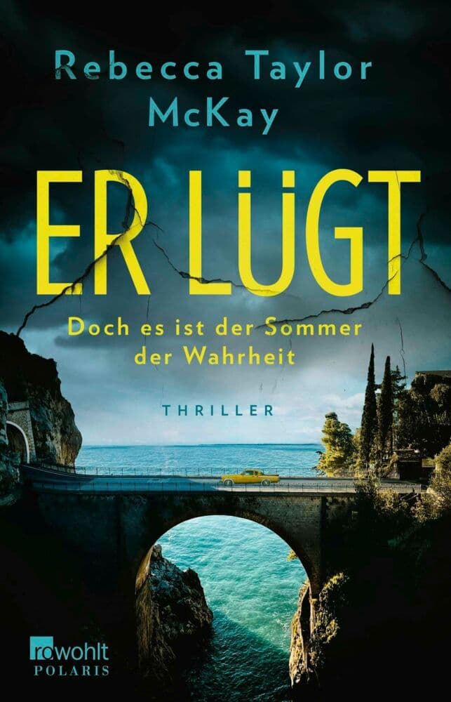 Er lügt: Doch es ist der Sommer der Wahrheit | Zwei Worte, ein Albtraum: Fesselnder Psychothriller an der Amalfiküste