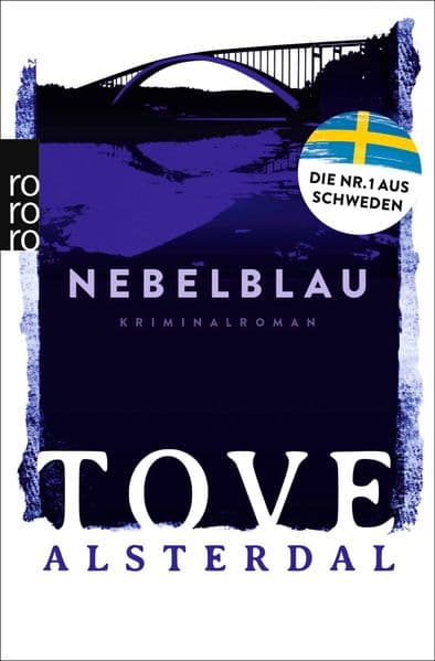 Nebelblau: Das Finale der preisgekrönten schwedischen Nr. 1-Bestseller-Trilogie um Eira Sjödin.