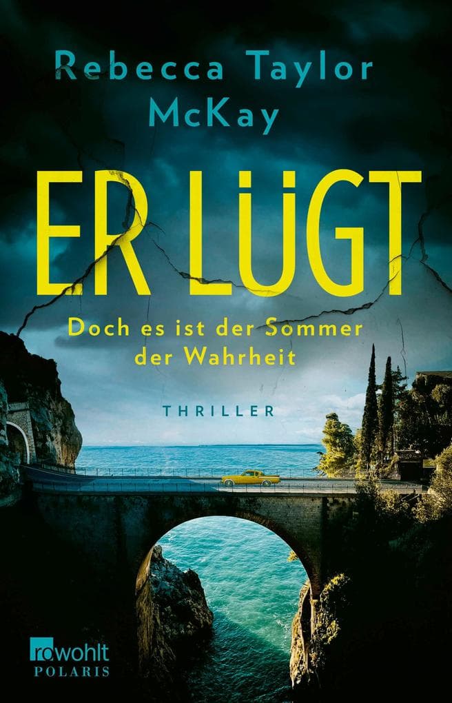 Er lügt: Doch es ist der Sommer der Wahrheit | Zwei Worte, ein Albtraum: Fesselnder Psychothriller an der Amalfiküste