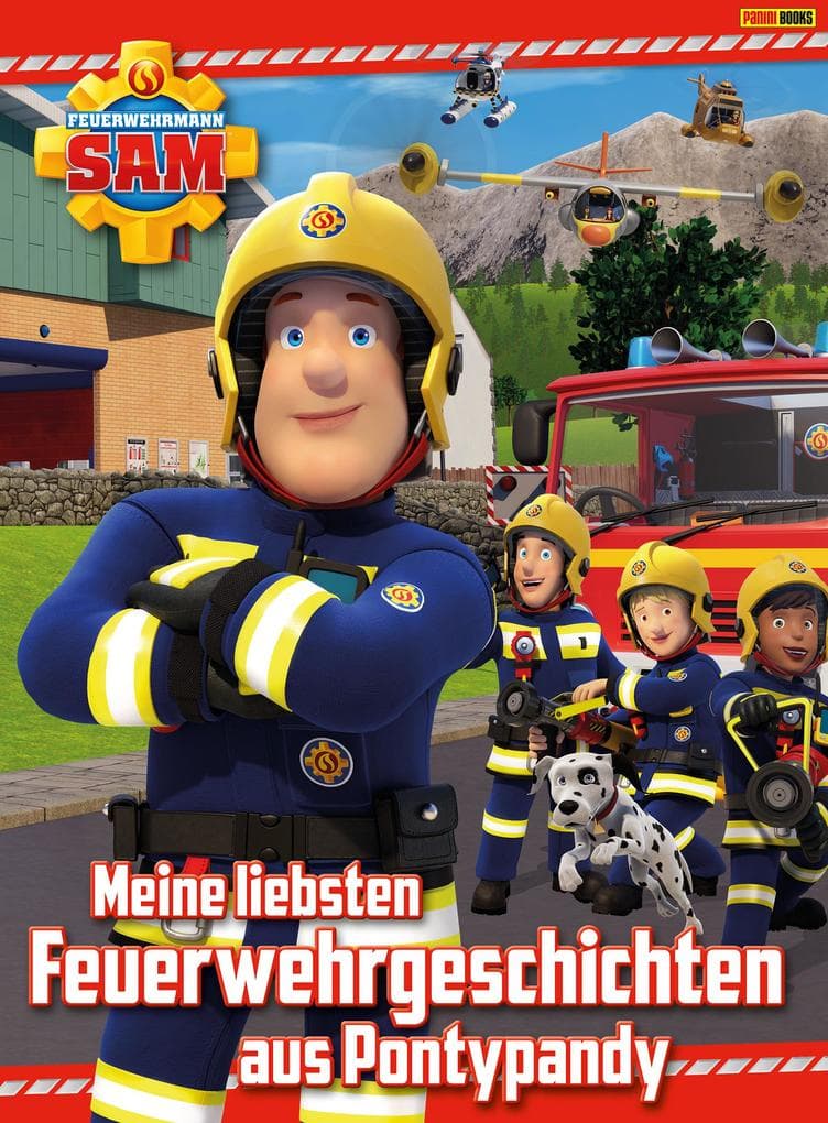 Feuerwehrmann Sam - Meine liebsten Feuerwehrgeschichten aus Pontypandy