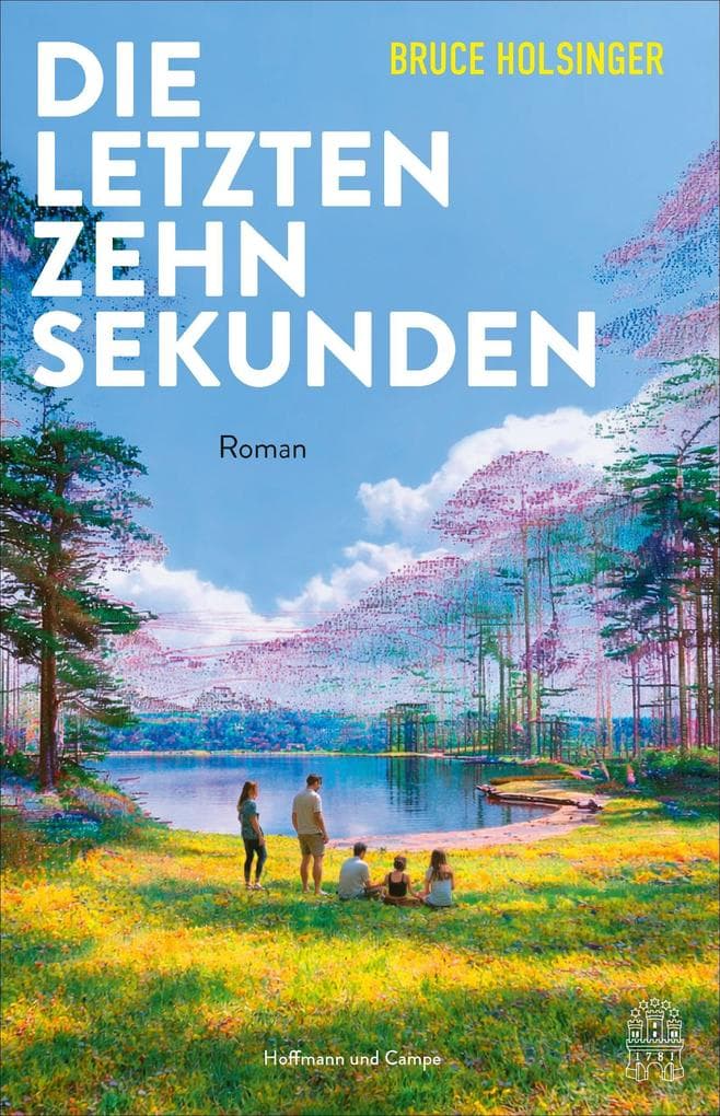 Die letzten zehn Sekunden: Roman