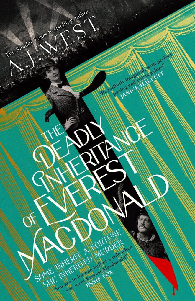 The Deadly Inheritance of Everest MacDonald: This year's most thrilling historical mystery ... by the Sunday Times bestselling author of The Betrayal of Thomas True