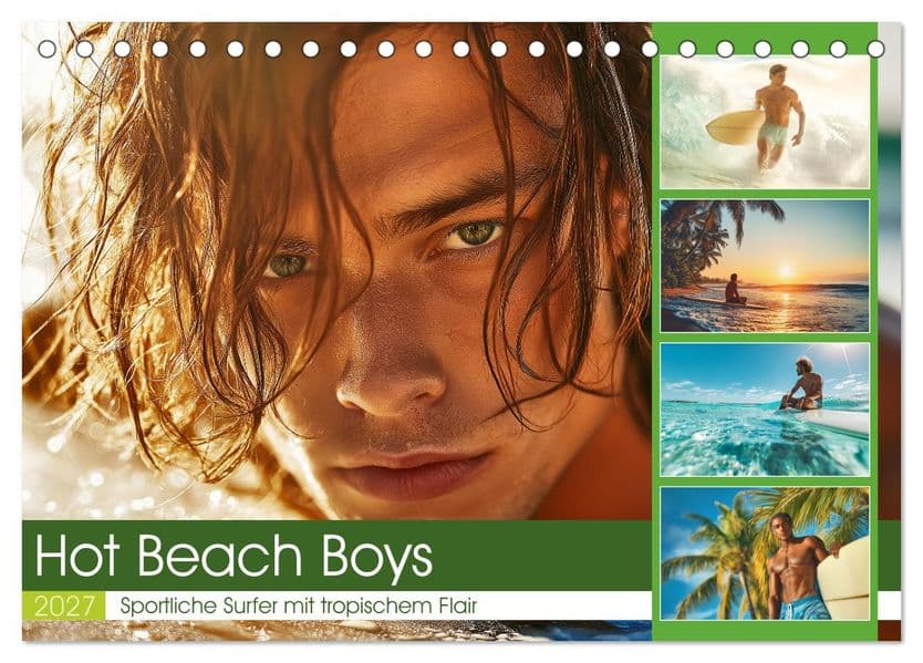 Hot Beach Boys (Tischkalender 2027 DIN A5 quer), CALVENDO Monatskalender: Dieser faszinierende Wandkalender entführt dich Monat für Monat an traumhafte Strände, wo sportliche Surfer, türkisblaues Meer und magische Sonnenuntergänge eine einzigartige Sommerstimmung schaffen.