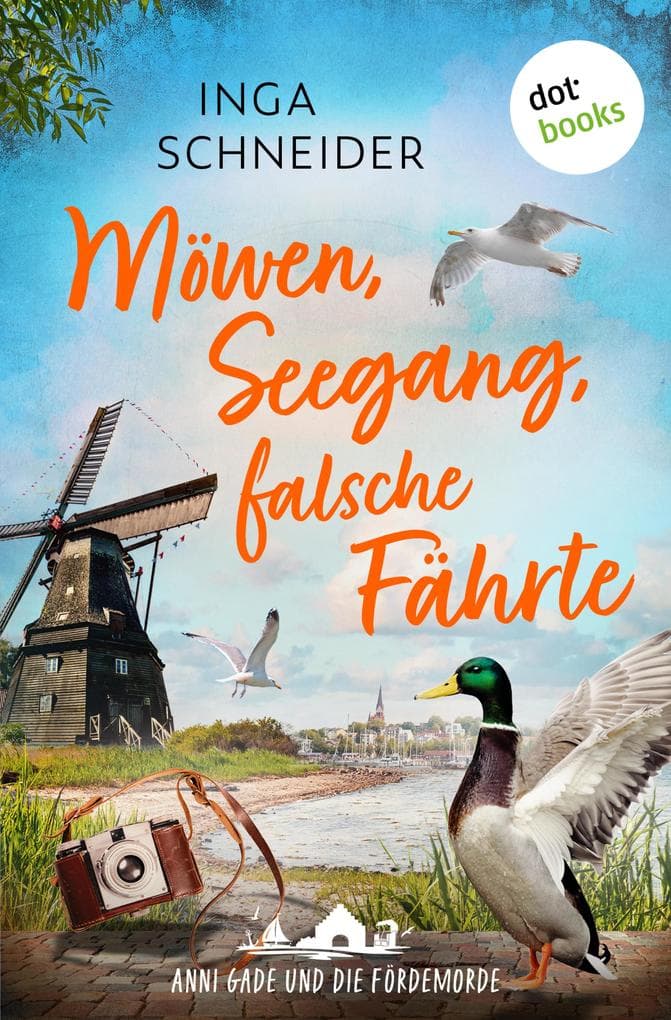 Möwen, Seegang, falsche Fährte: Hobbyspürnase Anni ermittelt zum dritten Mal in diesem wunderbar unterhaltsamen und spannenden Cosy-Unterhaltung