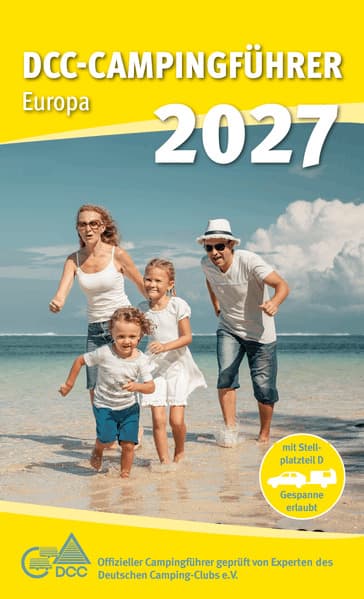 DCC-Campingführer Europa 2027: Offizieller Campingführer geprüft von Experten des Deutschen Camping-Clubs e.V.