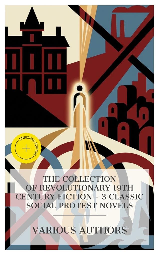 The Collection of Revolutionary 19th Century Fiction - 3 Classic Social Protest Novels: Enriched edition. The Wild Irish Girl, Ourika, The Ghetto