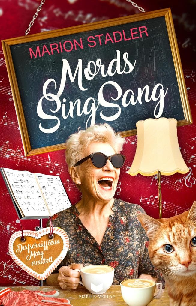 Mordssingsang: Ein humorvoller Krimi aus Bayern