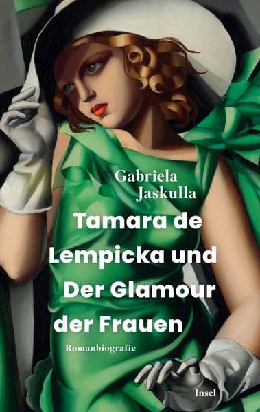 Tamara de Lempicka und Der Glamour der Frauen: Romanbiografie | Der Popstar der modernen Malerei