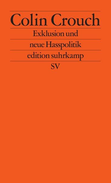 Exklusion und neue Hasspolitik