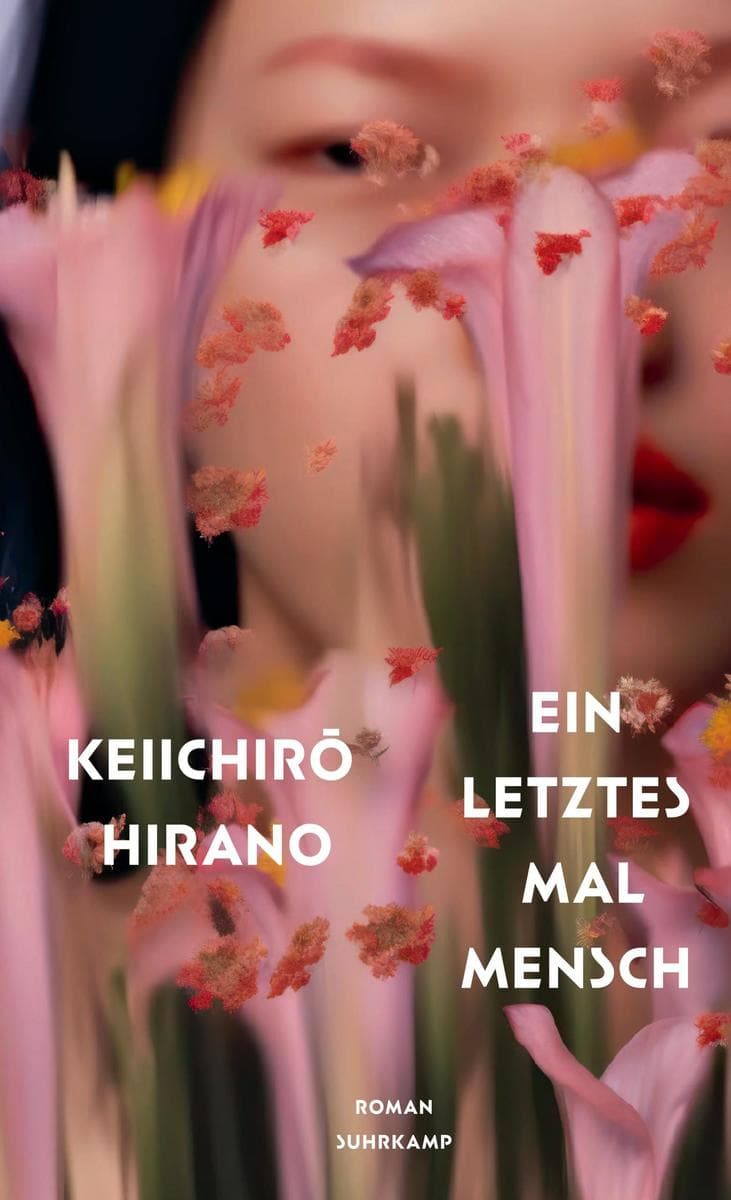 Ein letztes Mal Mensch: Roman | Japan im Jahr 2040 | Welches Leben wollen wir führen, wenn uns der virtuelle Raum unendliche Möglichkeiten bietet?