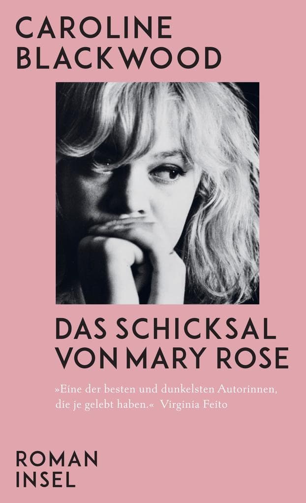 Das Schicksal von Mary Rose: Roman | Sensationelle Wiederentdeckung von einer der ikonischsten Autorinnen der Londoner Bohème