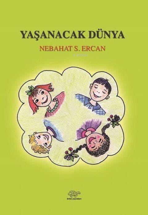 Yasanacak Dünya