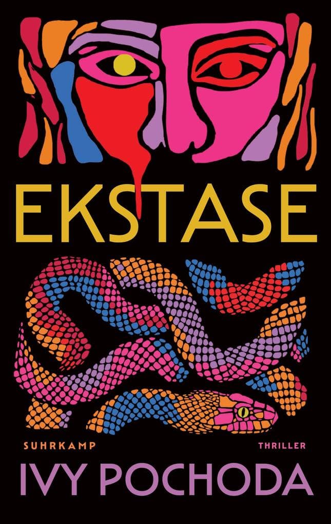 Ekstase: Thriller | Ein fesselnd düsteres Buch über Selbstermächtigung, Begierde und Exzess