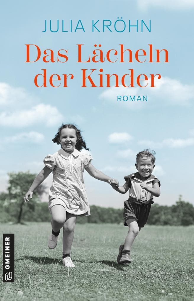 Das Lächeln der Kinder: Roman