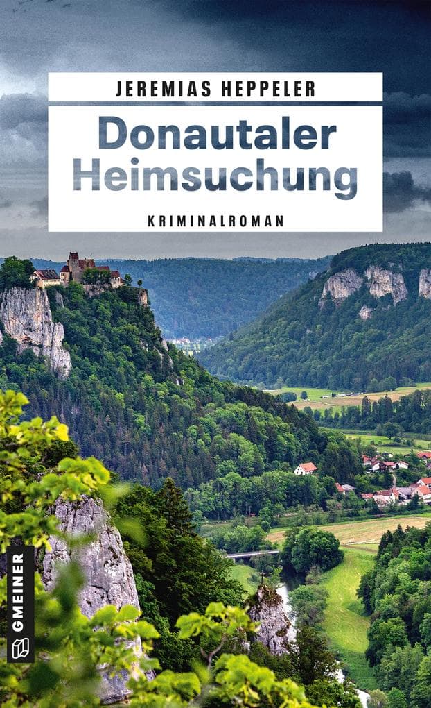 Donautaler Heimsuchung: Kriminalroman